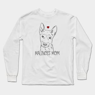 Malinois Mom, Malinois Lover, Belgian Malinois Long Sleeve T-Shirt